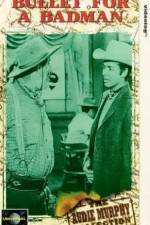 Watch Bullet for a Badman M4uhd