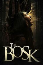 Watch The Bosk M4uhd