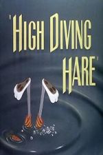 Watch High Diving Hare (Short 1949) M4uhd