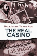 Watch Back Home Years Ago: The Real Casino M4uhd