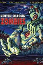 Watch Rotten Shaolin Zombies M4uhd