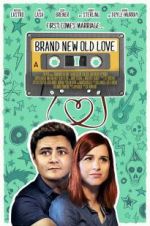 Watch Brand New Old Love M4uhd