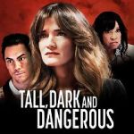 Watch Tall, Dark and Dangerous M4uhd