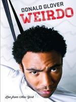 Watch Donald Glover: Weirdo M4uhd