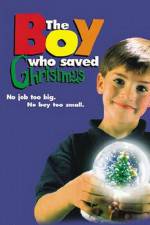 Watch The Boy Who Saved Christmas M4uhd