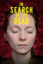 Watch In Search of the Dead M4uhd