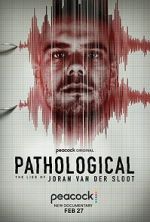 Watch Pathological: The Lies of Joran van der Sloot M4uhd