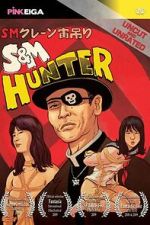 Watch S&M Hunter M4uhd