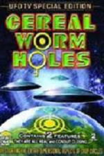 Watch Cereal Worm Holes 2 M4uhd