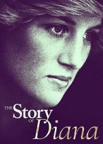 Watch The Story of Diana M4uhd