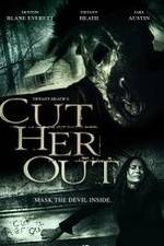 Watch Cut Her Out M4uhd