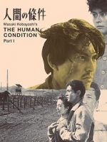 Watch The Human Condition I: No Greater Love M4uhd