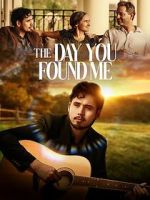 Watch The Day You Found Me M4uhd