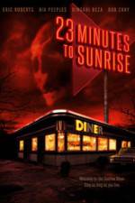 Watch 23 Minutes to Sunrise M4uhd
