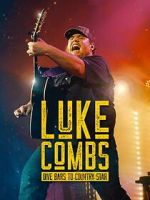 Watch Luke Combs: Dive Bars to Country Star M4uhd