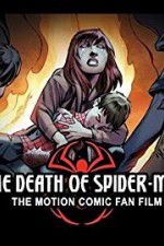 Watch The Death of Spider-Man M4uhd