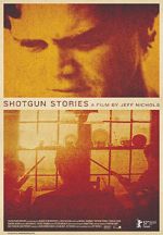 Watch Shotgun Stories M4uhd
