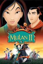 Watch Mulan 2: The Final War M4uhd