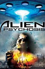 Watch Alien Psychosis M4uhd