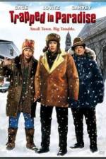 Watch Trapped in Paradise M4uhd