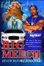 Watch Big Meech Death Before Dishonor M4uhd
