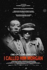 Watch I Called Him Morgan M4uhd