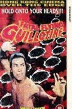 Watch The Fatal Flying Guillotines M4uhd