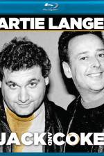 Watch Artie Lange Jack and Coke M4uhd