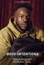 Watch Good Intentions (Short 2022) M4uhd