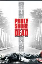 Watch Pauly Shore Is Dead M4uhd