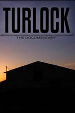 Watch Turlock: The documentary M4uhd