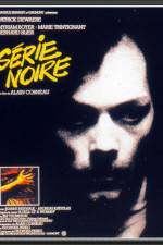 Watch Serie noire M4uhd