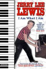 Watch Jerry Lee Lewis I Am What I Am M4uhd