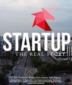 Watch Startup: The Real Story M4uhd