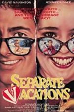 Watch Separate Vacations M4uhd