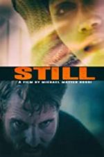 Watch Still M4uhd