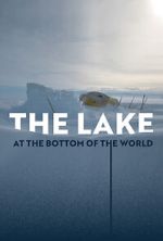 Watch The Lake at the Bottom of the World M4uhd