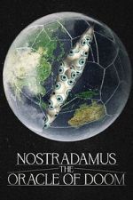 Watch Nostradamus: The Oracle of Doom M4uhd