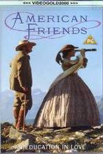Watch American Friends M4uhd
