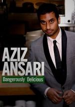 Watch Aziz Ansari: Dangerously Delicious M4uhd
