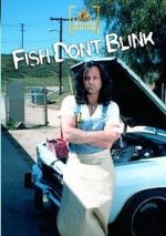 Watch Fish Don\'t Blink M4uhd