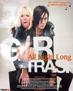 Watch Girltrash: All Night Long M4uhd
