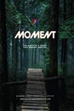 Watch The Moment M4uhd