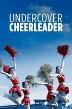 Watch Undercover Cheerleader M4uhd