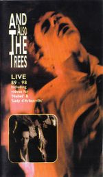 Watch And Also the Trees: Live 89-98 M4uhd