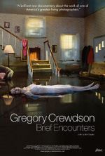 Watch Gregory Crewdson: Brief Encounters M4uhd