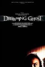Watch Drowning Ghost M4uhd