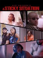 Watch A Sticky Situation M4uhd