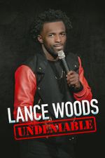 Watch Lance Woods: Undeniable (TV Special 2021) M4uhd