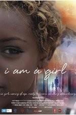 Watch I Am A Girl M4uhd